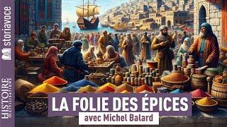 Histoire des épices à l'époque médiévale, avec Michel Balard