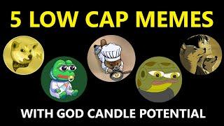 5 Low Cap Memecoins with INSANE Potential (memecoin season is here)