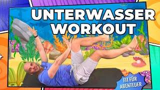 Jetzt abtauchen: Das UNTERWASSER WORKOUT - Fitness & Power für Kinder - Fit für Abenteuer!