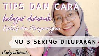 tips dan cara belajar di rumah yang efektif dan menyenangkan // study with me #6