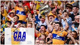 Clare complete magical year | Review of All-Ireland hurling final RTÉ GAA Podcast