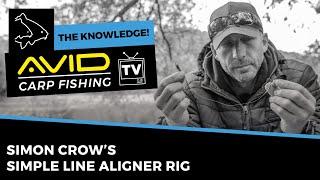 Simon Crow's Simple Line-Aligner Rig | The Knowledge | Avid Carp Fishing TV!