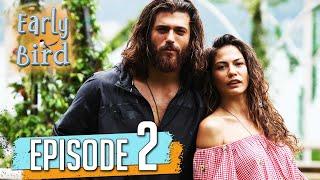 Early Bird Full Episode 2 (English Subtitles)  @DaydreamerErkenciKus