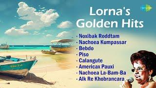 Lorna's Golden Hits |  Bebdo | Piso| Americax Pauxi | Alk Re Khobrancara | Best of Lorna| Goan Songs