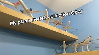 My plane model collection Q&A!