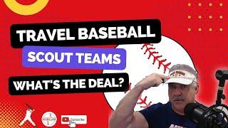 Curiosity: The Mystery Behind Travel Baseball  "MLB Scout Teams "