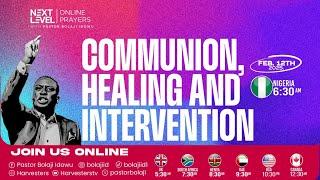 Next Level Prayer || Morning Prayer For Healing And Intervention | Pst Bolaji Idowu || Feb 12th 2025