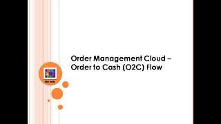 Order to Cash Cycle in Oracle Fusion SCM Cloud