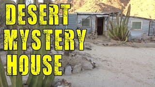 Why Is This Off-Grid Desert Homestead Abandoned?
