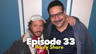 EP33 Riffin With Pauly Shore