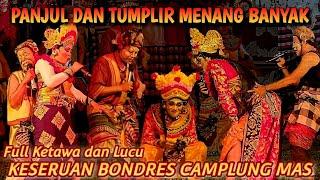 KESERUAN BONDRES TUMPLIR, KEPLIS, PANJUL( CAMPLUNG MAS ) MERAYU LIKU GEK SERLY DAN DESAK RAI INTAN‼️