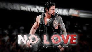 ROMAN REIGNS - NO LOVE EDIT | ROMAN REIGNS | No Love Roman Reigns Edit | Shubh Song Edit