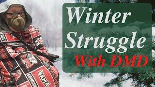 Winter Struggle with Duchenne Muscular Dystrophy