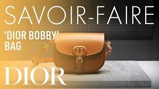 'Dior Bobby' Bag Savoir-Faire