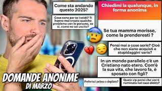 PROBABILMENTE ABBIAMO SUPERATO IL LIMITE: RISPONDO ALLE VOSTRE DOMANDE ANONIME ASSURDE ️