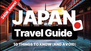 10 Must Know JAPAN Travel Tips (and what NOT to do) FULL GUIDE!