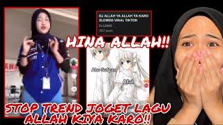 STOP TREND LAGU DJ ALLAH KIYA KARO VIRAL‼️ TREND HINA AGAM4!! SAMAKAN ALLAH DGN ANIME??