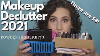 Makeup Declutter 2021 - Powder Highlights - There are 58! Send Help!