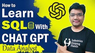 How to learn SQL with Chat GPT | MySQL | Data Analyst | Data Science | SQL course | ChatGPT uses