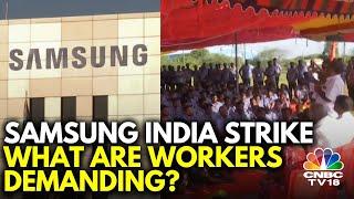 Samsung India Workers Protest In Tamil Nadu, Demand Wage Hike | N18V | CNBC TV18