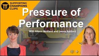 Pressures of Performance with Alison Maitland and Jenna Ashford