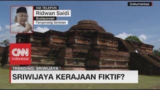 Sriwijaya Kerajaan Fiktif? Ini Kata Budayawan Ridwan Saidi