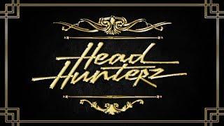 HEADHUNTERZ  The Return