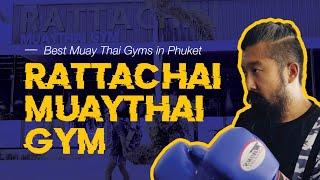 Rattachai Gym in Chalong, Phuket | Muay Thai Gyms in Thailand