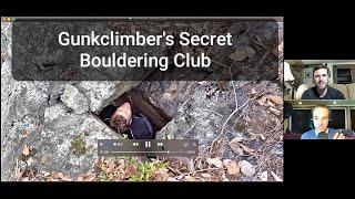 Gunkclimber's Secret Bouldering Club Demo