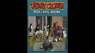 Jerry Clower -Dogs I Have Known  (1983)