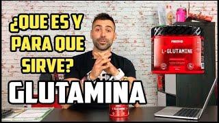  GLUTAMINA || ¿Qué es y para que sirve la L-GLUTAMINA? 