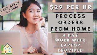 EASY APPLY! 3 REMOTE JOBS $26-$29 PER HOUR PROCESS ORDERS FROM HOME | WORK FROM HOME JOBS 2024