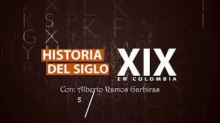 Conformación de los partidos políticos en Colombia - Parte 1 - Historia del Siglo XIX en Colombia