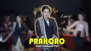 PRAHORO - LUCY ( Live Cover Musik GANDRUNG )