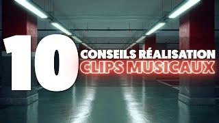 10 CONSEILS pour RÉALISER vos CLIPS MUSICAUX (filmer un clip video musical rap pro)