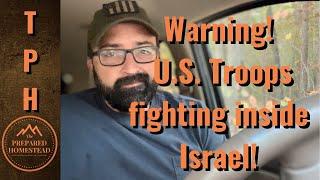 Alert! US Troops fighting inside Israel!