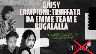 TRUFFATA DA EMME TEAM TRAMITE BUGALALLA: LA STORIA DI GIUSY CAMPIONI