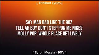 Byron Messia - 90’z (Official Lyrics)