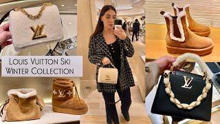 Louis Vuitton Ski Collection- New Bags, Shearling, Shoes, Accessories & RTW | London Luxury Shopping