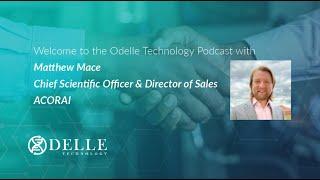 Podcast with Matthew Mace - Chief Scientific Officer at Acorai