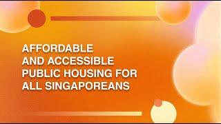 NDR 2024: Affordable and Accessible Public Housing for all Singaporeans