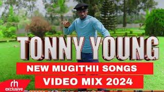 NEW MUGITHI VIDEO MIX 2024 FT TONNY YOUNG MBECA, WAITHAKA WAJANE, GASHENI, GATUTURA, BY DJ LASTY