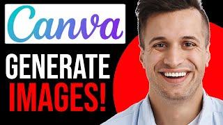 Canva Al Image Generator (How to Use It RIGHT!)