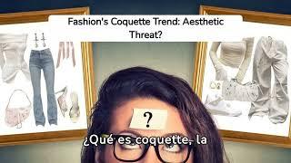 Descubre el Estilo Coquette: La Nueva Tendencia de Moda que Desafía a la Aesthetic en 2024