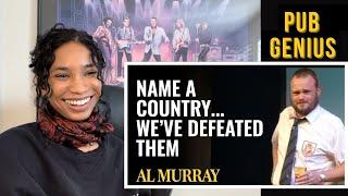 Name A Country.. We've Defeated Them (Al Murray Reaction)