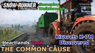 SnowRunner - The Common Cause | How to unlock Kirovets K-7M | Phase 8 Heartlands Belozerks Glades