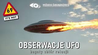 Obserwacje UFO. Wyjątkowo gorący odcinek! || Mówią Świadkowie - Odc. 69