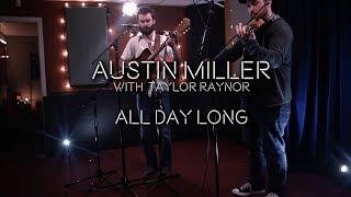 AUSTIN MILLER "All Day Long" THE GHOST MOTEL SESSIONS
