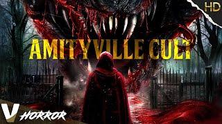 Welcome to Amityville, where family secrets never die | Amityville Cult | Full Horror Movie