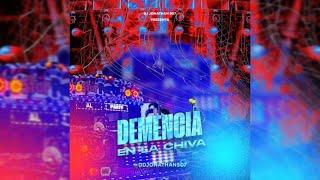 DEMENCIA EN LA CHIVA - DJ JONATHAN  @LaTakillaMixes AFROHOUSE - TECHNO - PLENA Y CHACALERIA 